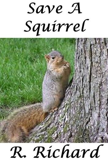 Save A Squirrel