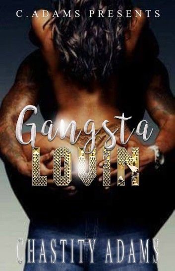 Gangsta Lovin\