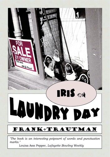 Iris on Laundry Day