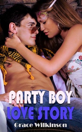 Party Boy Love Story