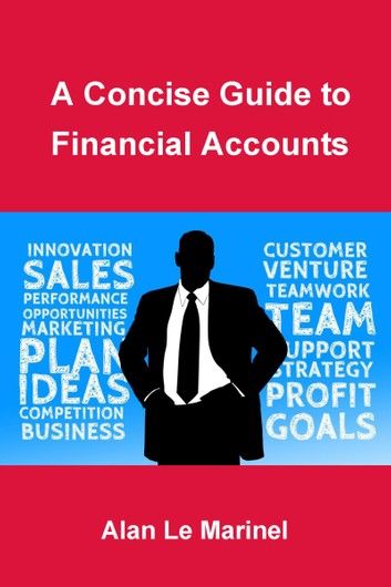 A Concise Guide to Financial Accounts