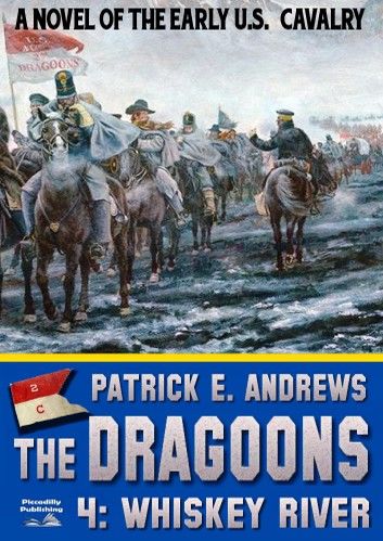 The Dragoons 4: Whiskey River