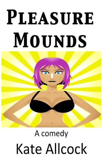 Pleasure Mounds