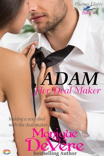 Adam: Her Deal Maker