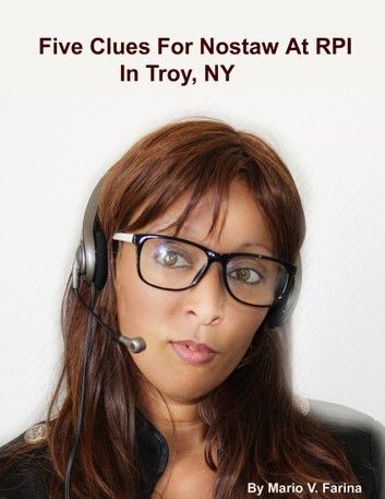Five Clues For Nostaw At RPI In Troy, NY