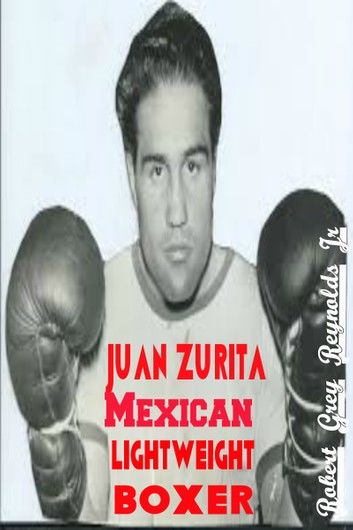 Juan Zurita Mexican Lightweight Boxer