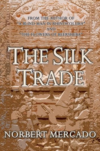 The Silk Trade