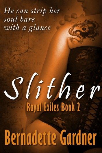Slither: Royal Exiles Book 2