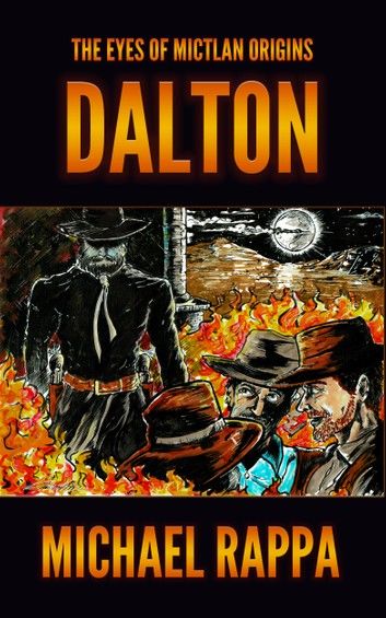 The Eyes of Mictlan Origins: Dalton