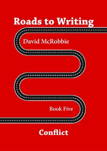 Roads to Writing 5. Conflict