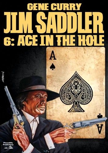 Jim Saddler 6: Ace in the Hole