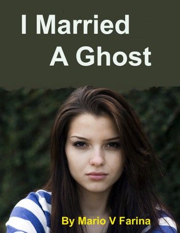 I Married A Ghost