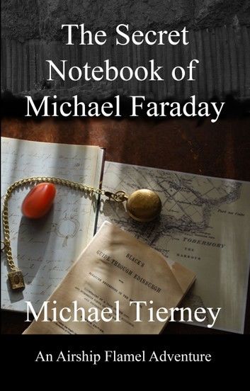 The Secret Notebook of Michael Faraday