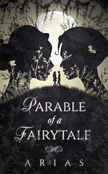 Parable of a Fairytale