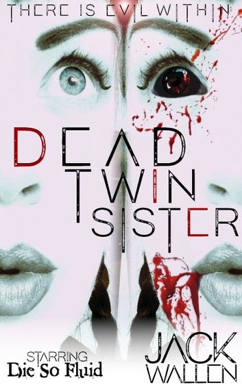 Dead Twin Sister