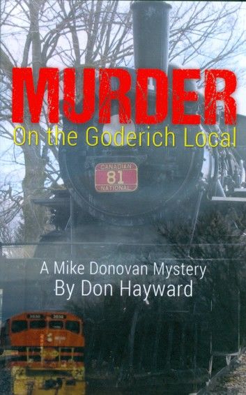 Murder On the Goderich Local