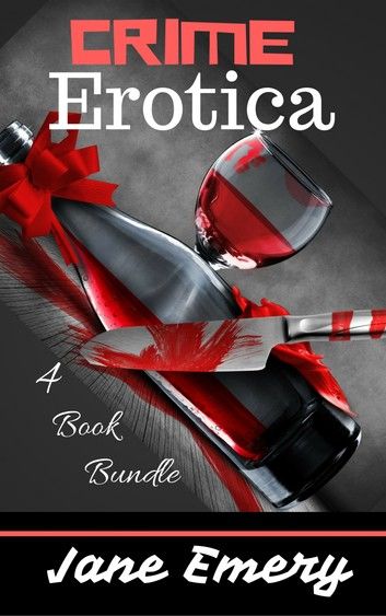 Crime Erotica: 4 Book Bundle