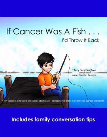 If Cancer Was a Fish: I\