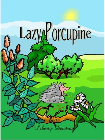 Lazy Porcupine