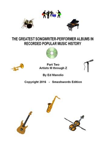 The Greatest Songwriter/Performer Albums In Recorded Music History: Part 2