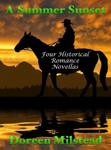 A Summer Sunset: Four Historical Romance Novellas