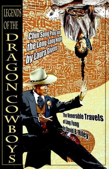 Legends of the Dragon Cowboys