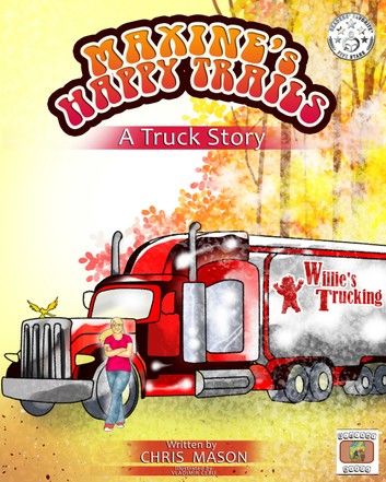 Maxine’s Happy Trails: A Truck Story