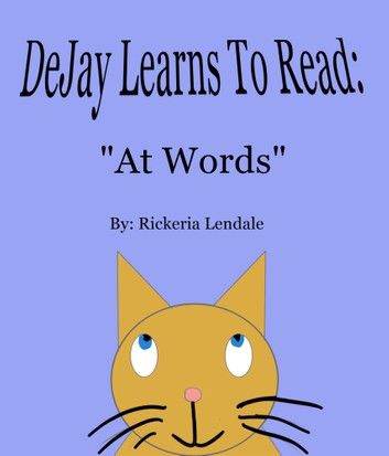 DeJay Learns To Read: At Words