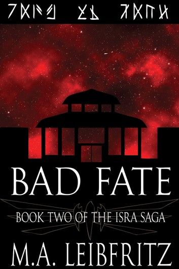 Bad Fate: A Science Fantasy