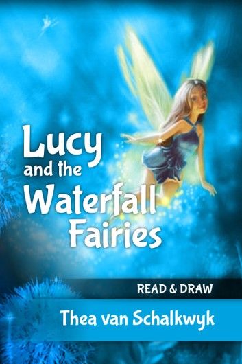 Lucy and the Waterfall Fairies