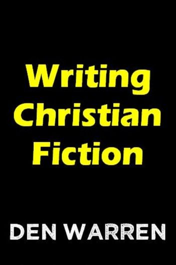 Writing Christian Fiction