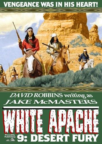 White Apache 9: Desert Fury