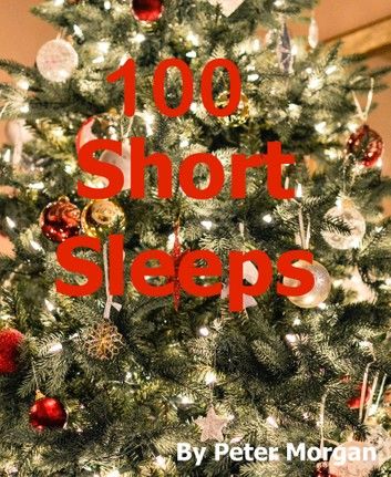 One Hundred Short Sleeps