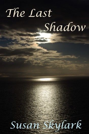 The Last Shadow