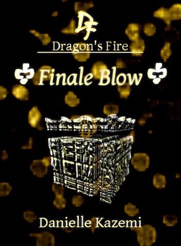 Finale Blow (#27) (Dragon\