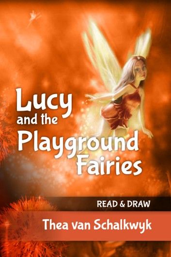 Lucy and the Playground Fairies