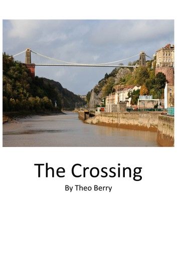 The Crossing