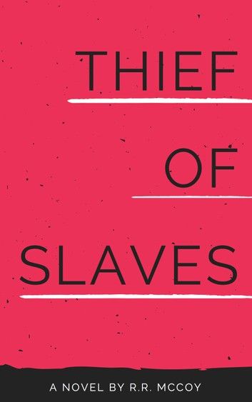 Thief of Slaves