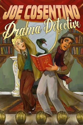 Drama Detective: A Nicky and Noah Mystery