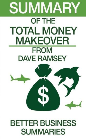 The Total Money Makeover | Summary