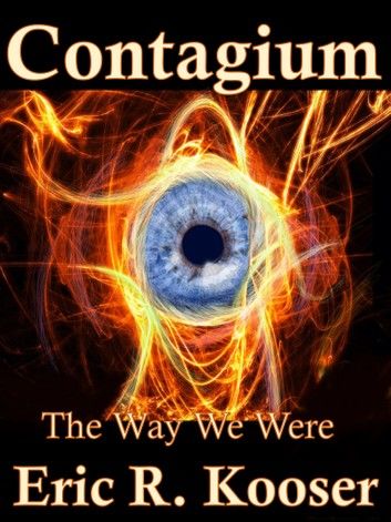 Contagium The Way We Were