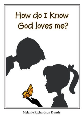 How Do I Know God Loves Me?