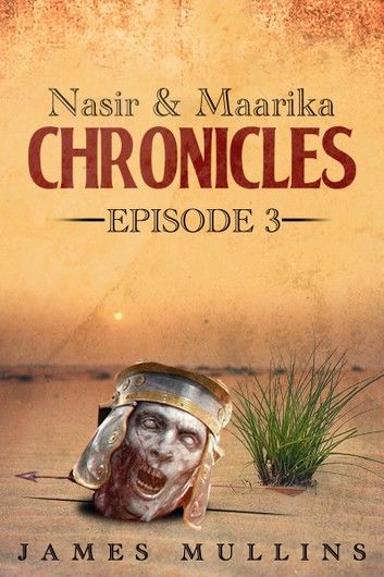 Nasir and Maarika Chronicles Episode III
