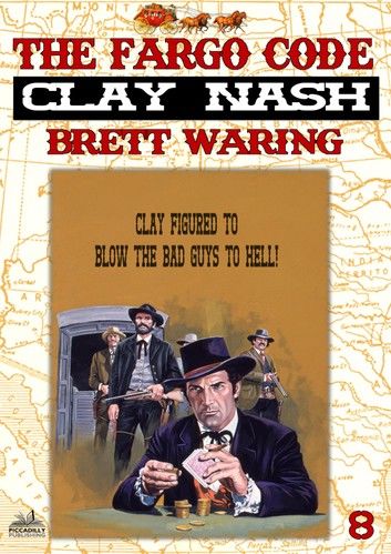 Clay Nash 8: The Fargo Code