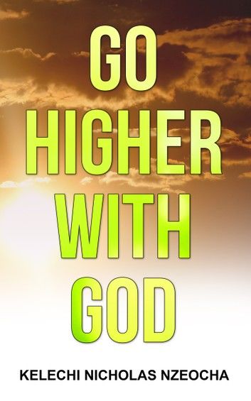 Go Higher With God