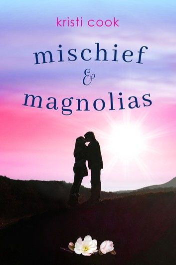 Mischief & Magnolias