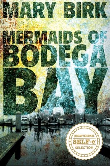 Mermaids of Bodega Bay