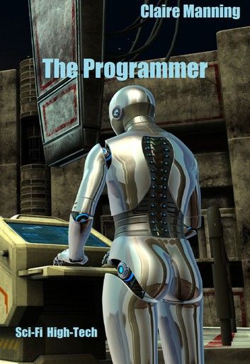 The Programmer High-Tech Sci-Fi