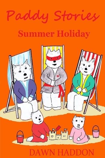 Paddy Stories: Summer Holiday