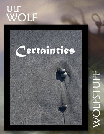 Certainties